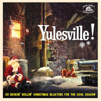 V.A. - Yulesville! 33 Rockin' Rollin' Christmas Blasters ...